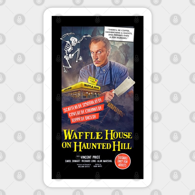 Waffle House on Haunted Hill Sticker by UnlovelyFrankenstein